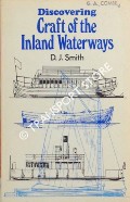 Discovering Craft of the Inland Waterways by SMITH, D. J.